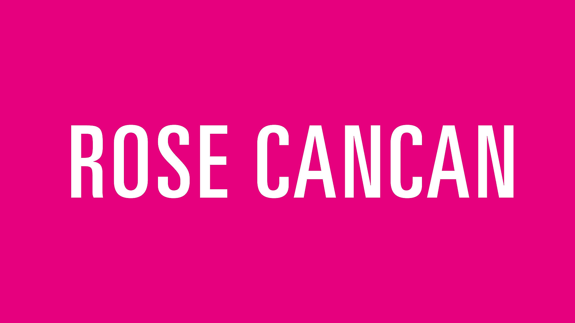 Rose Cancan